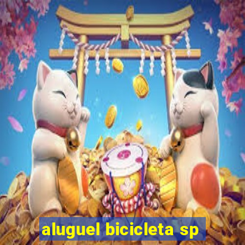 aluguel bicicleta sp