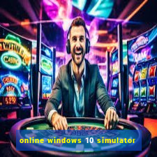 online windows 10 simulator