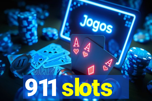 911 slots