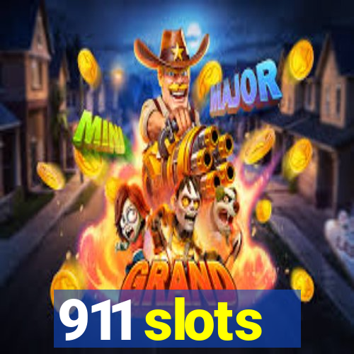 911 slots