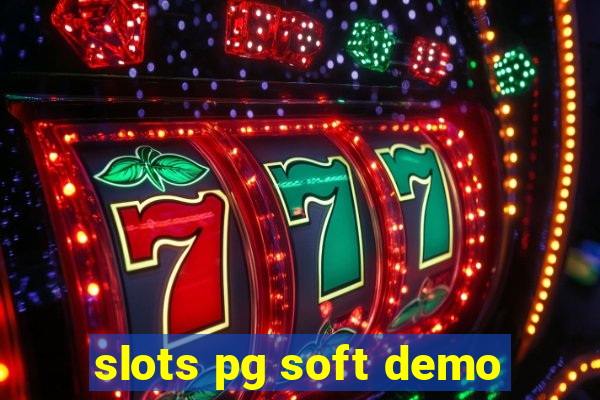 slots pg soft demo