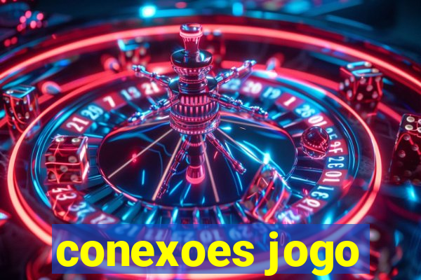 conexoes jogo