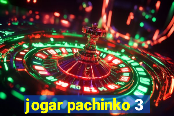 jogar pachinko 3