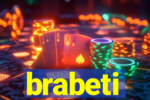 brabeti