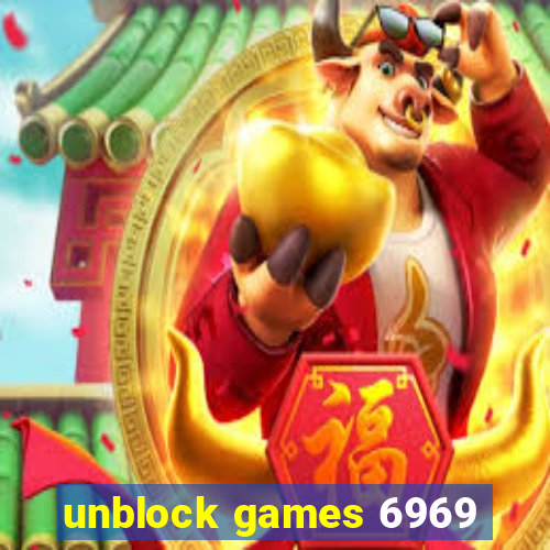 unblock games 6969