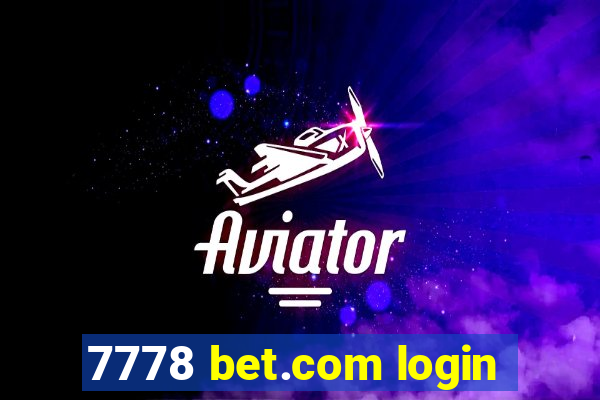 7778 bet.com login