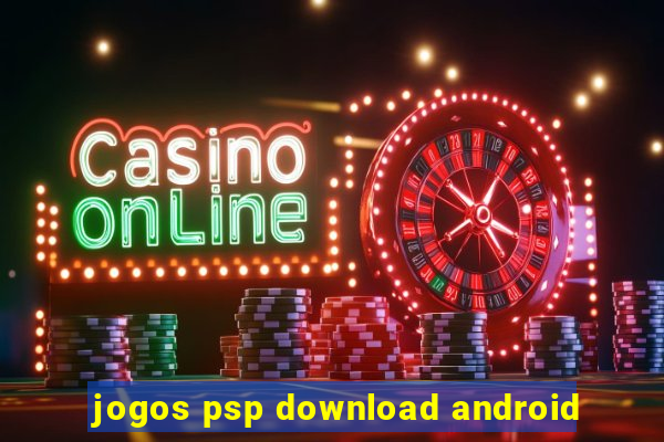 jogos psp download android