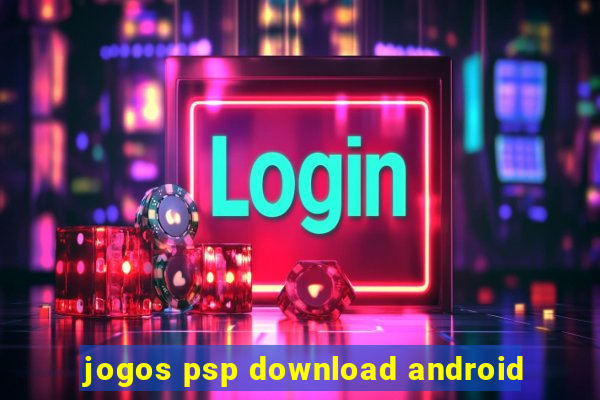 jogos psp download android