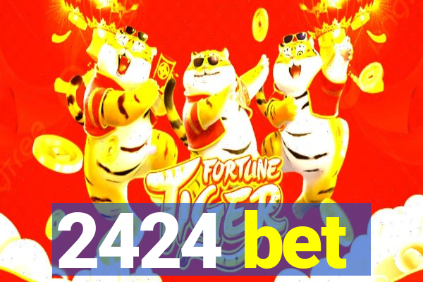 2424 bet