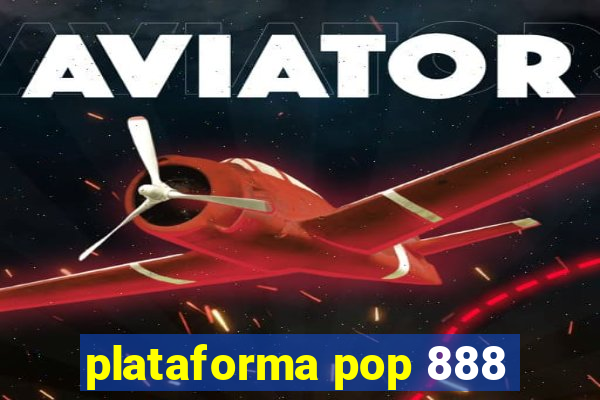 plataforma pop 888