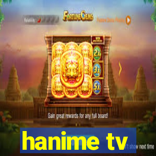 hanime tv