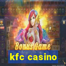 kfc casino