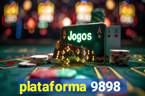 plataforma 9898