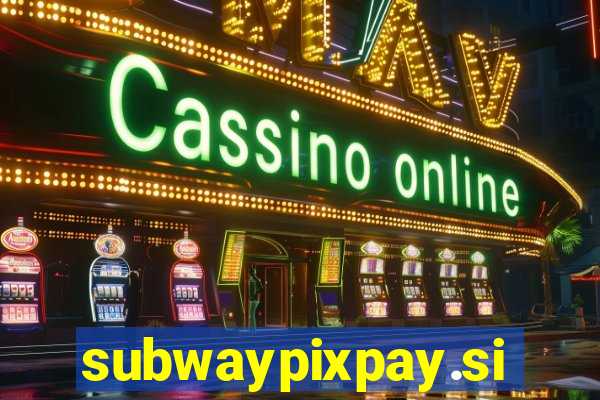 subwaypixpay.site