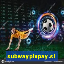 subwaypixpay.site