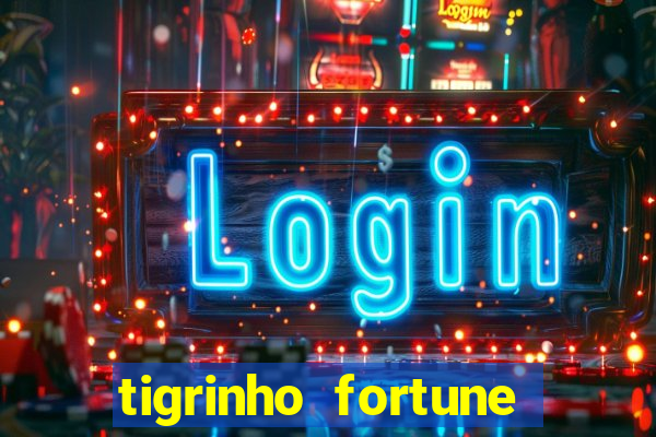 tigrinho fortune dinheiro infinito