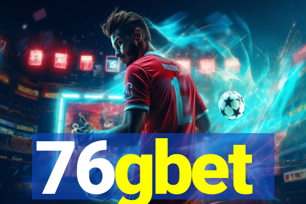 76gbet