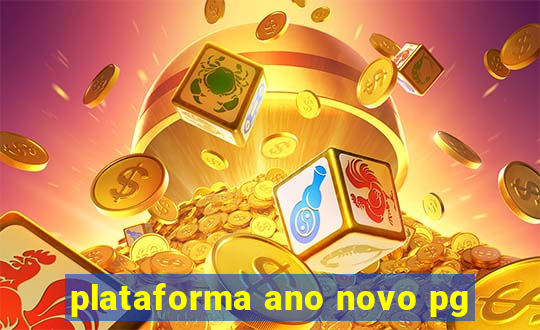 plataforma ano novo pg