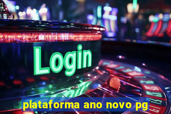 plataforma ano novo pg