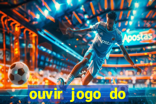 ouvir jogo do vasco ao vivo