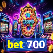 bet 700