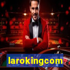 larokingcom