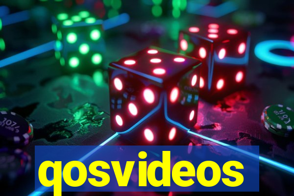 qosvideos