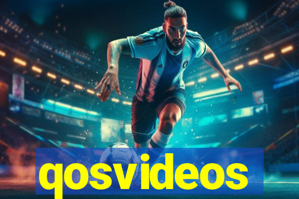 qosvideos