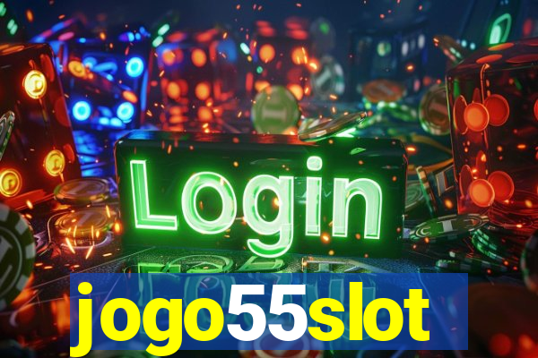 jogo55slot