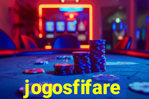 jogosfifare