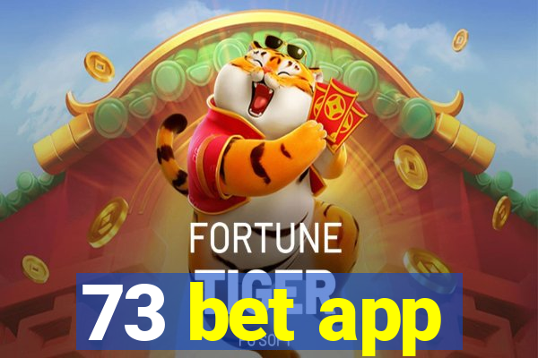 73 bet app