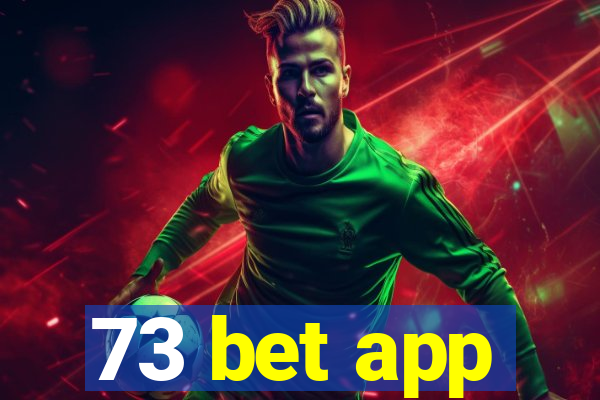 73 bet app