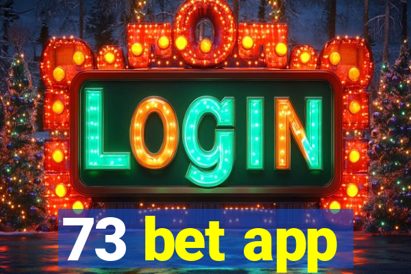 73 bet app