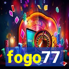 fogo77