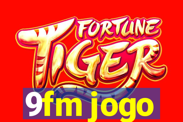 9fm jogo