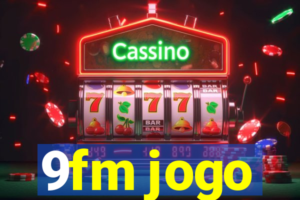 9fm jogo