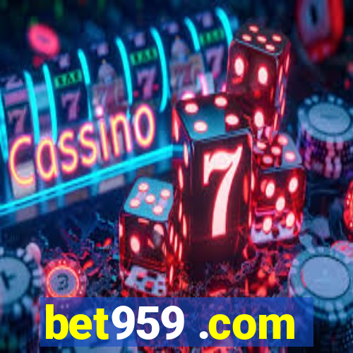 bet959 .com