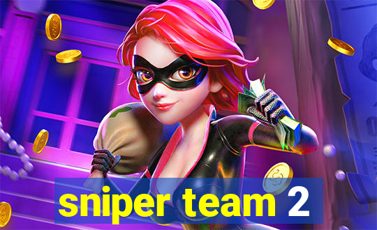 sniper team 2