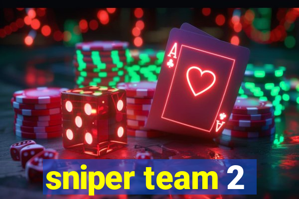 sniper team 2