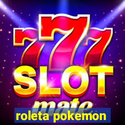 roleta pokemon