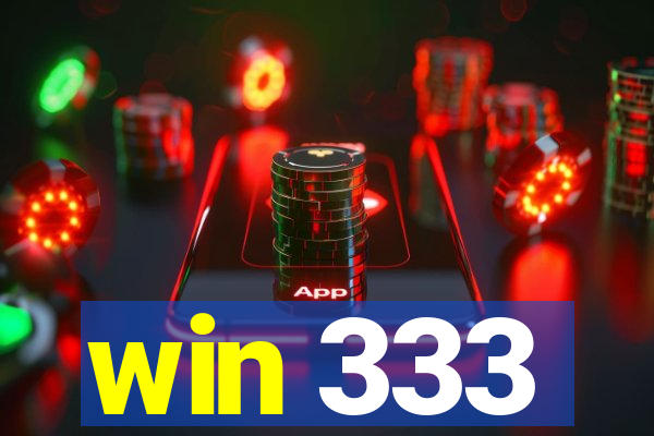 win 333