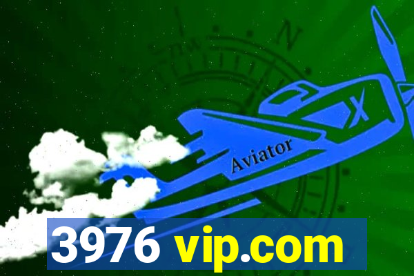 3976 vip.com