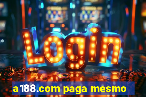 a188.com paga mesmo