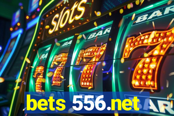 bets 556.net