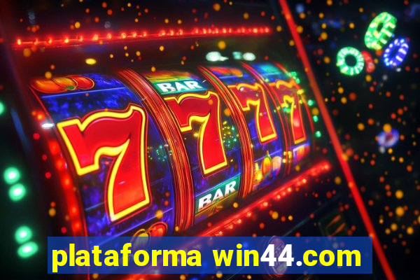 plataforma win44.com