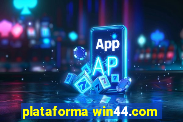 plataforma win44.com