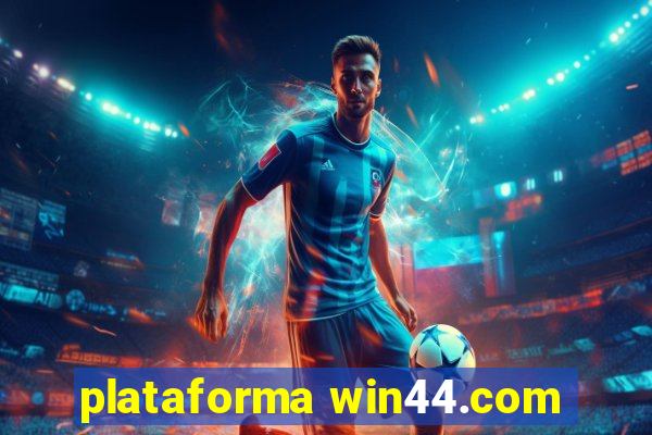 plataforma win44.com