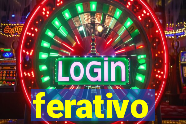 ferativo