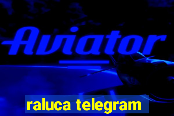 raluca telegram