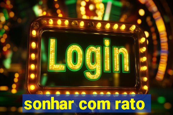 sonhar com rato